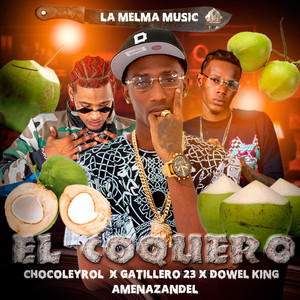 El Coquero (Explicit)