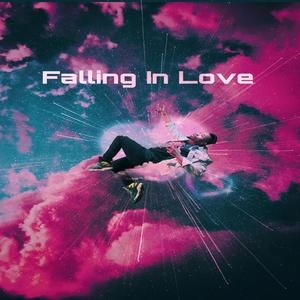 Falling In Love (Explicit)