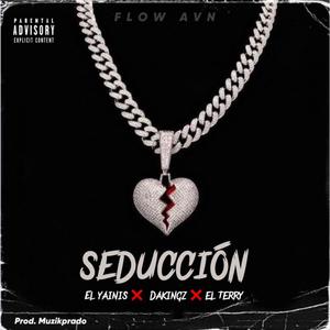 Seduccion (feat. El Terry & DaKingz) (Explicit)