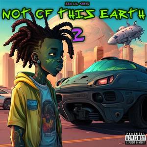 Not of This Earth 2 (Explicit)