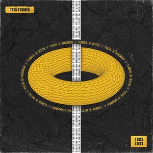 Tubes & Bits(feat. Bel, Giulia & Rita)