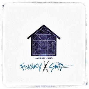 Haus am Hang (feat. Franky Kubrick & säd) (Explicit)