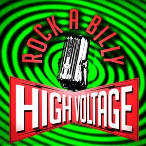 Rockabilly High Voltage!