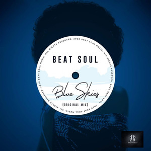 Blue Skies (Original Mix)