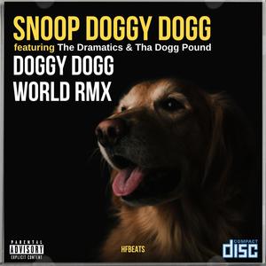 Doggy Dogg World (feat. Snoop Doggy Dog, The Dramatics & Dogg Pound) (Remix|Explicit)