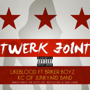 Twerk Joint (Explicit)