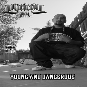 Young and Dangerous (Explicit)