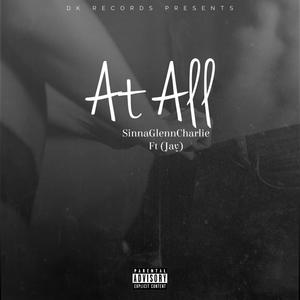 At All (feat. Jaymal) (Explicit)