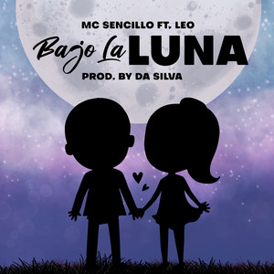 Bajo la Luna (Explicit)