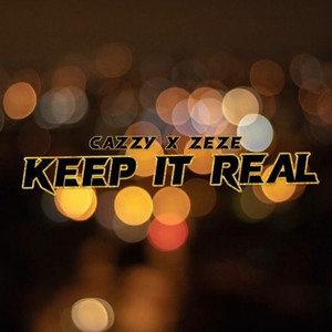 Keep it Real