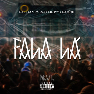 Fala Lá (Explicit)