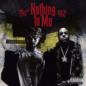 Nothing to Me (Explicit)