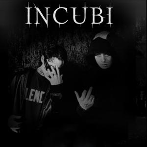 Incubi (feat. Dera) (Explicit)