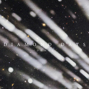 Diamond Days (Demo)