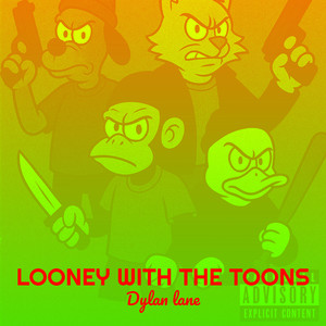 Looney with the Toons (Explicit)