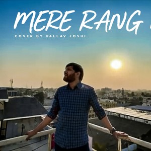 Mere Rang Mein Rangne Wali Cover