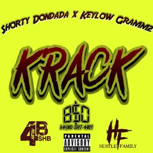 KRACK (feat. Keylow Grammz) (Explicit)