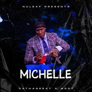 Michelle (feat. M Dot) (Unk Mix|Explicit)
