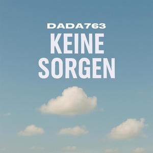 Keine Sorgen (Explicit)