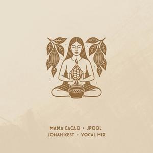 MAMA CACAO (VOCAL MIX)
