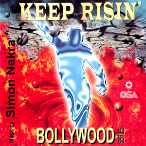 Keep Risin - Bollywood Series