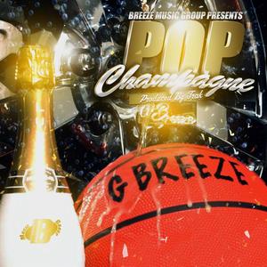 Pop Champagne (Explicit)