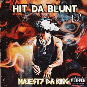 Hit da Blunt - EP (Explicit)