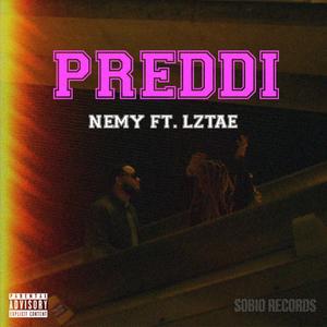 PREDDI (feat. Lztae)