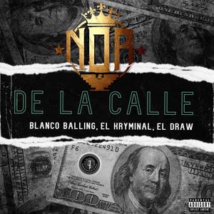 De la Calle(feat. El Draw) (Explicit)