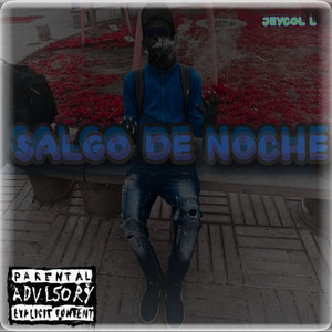 Salgo de noche (Explicit)