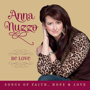 Be Love: Songs of Faith, Hope & Love