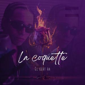 LA COQUETTE (Explicit)