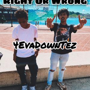 Right Or Wrong (Explicit)