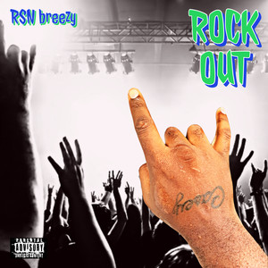 Rock Out (Explicit)