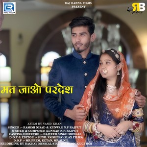 Mat Jao Pardesh (Original)