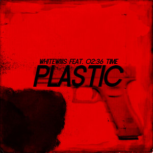 Plastic (Explicit)