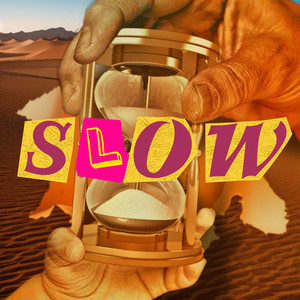 Slow (Explicit)