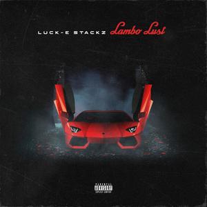 Lambo Lust (Explicit)