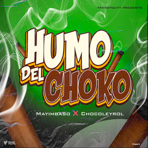 Humo Del Choko