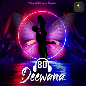 8D Deewana