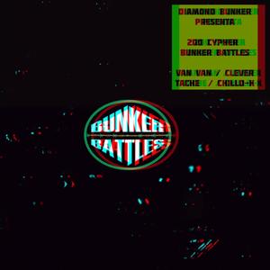 2do Cypher Bunker Battles (feat. Van Van, Clever, Tache & Chilld-K) (Explicit)