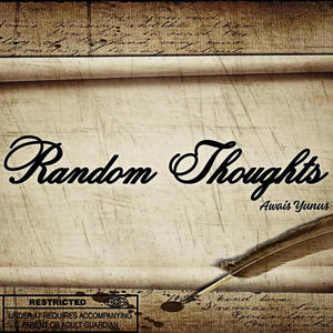 Random Thoughts (Explicit)