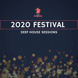 2020 Festival Deep House Sessions