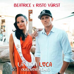 La Vida Loca (feat. Risto Vürst) (Kremor Remix)
