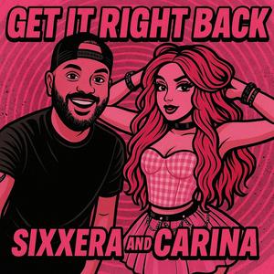 Get It Right Back (feat. Carina) (Explicit)