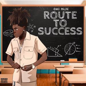 Route To Success (Explicit)