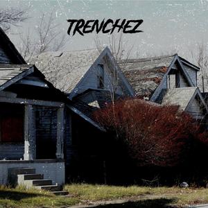 Trenchez (feat. 1K Baby) [Explicit]