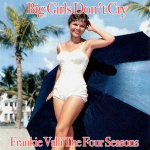 Big Girls Don't Cry
