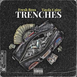 Trenches (Explicit)