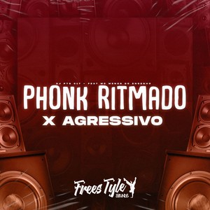 Phonk Ritmado X Agressivo (Explicit)